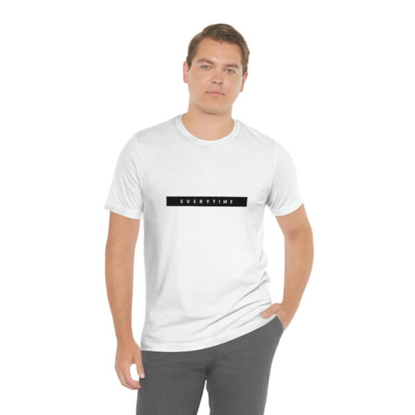 Strong Every Time Unisex Jersey Short Sleeve Tee - Image 14