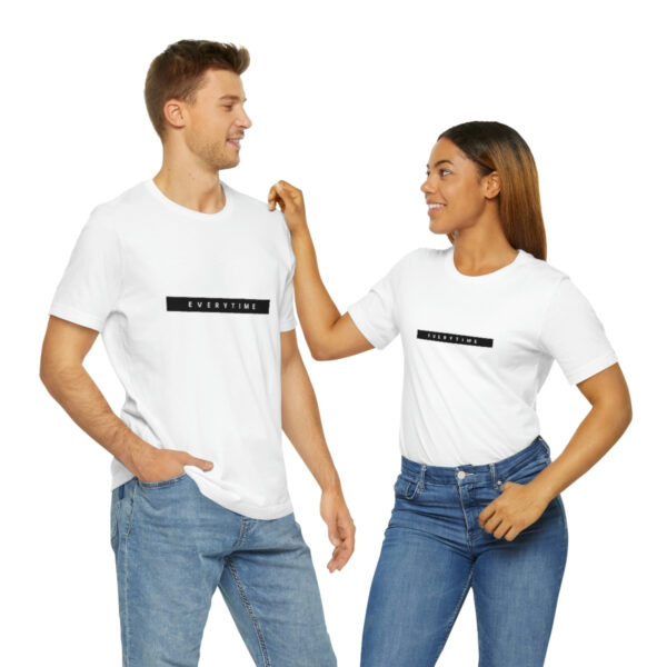 Strong Every Time Unisex Jersey Short Sleeve Tee - Image 18